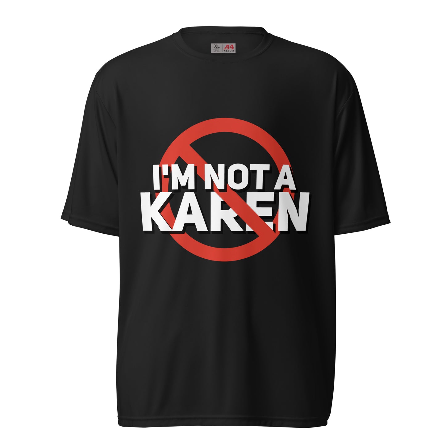 I'm not a Karen Tee