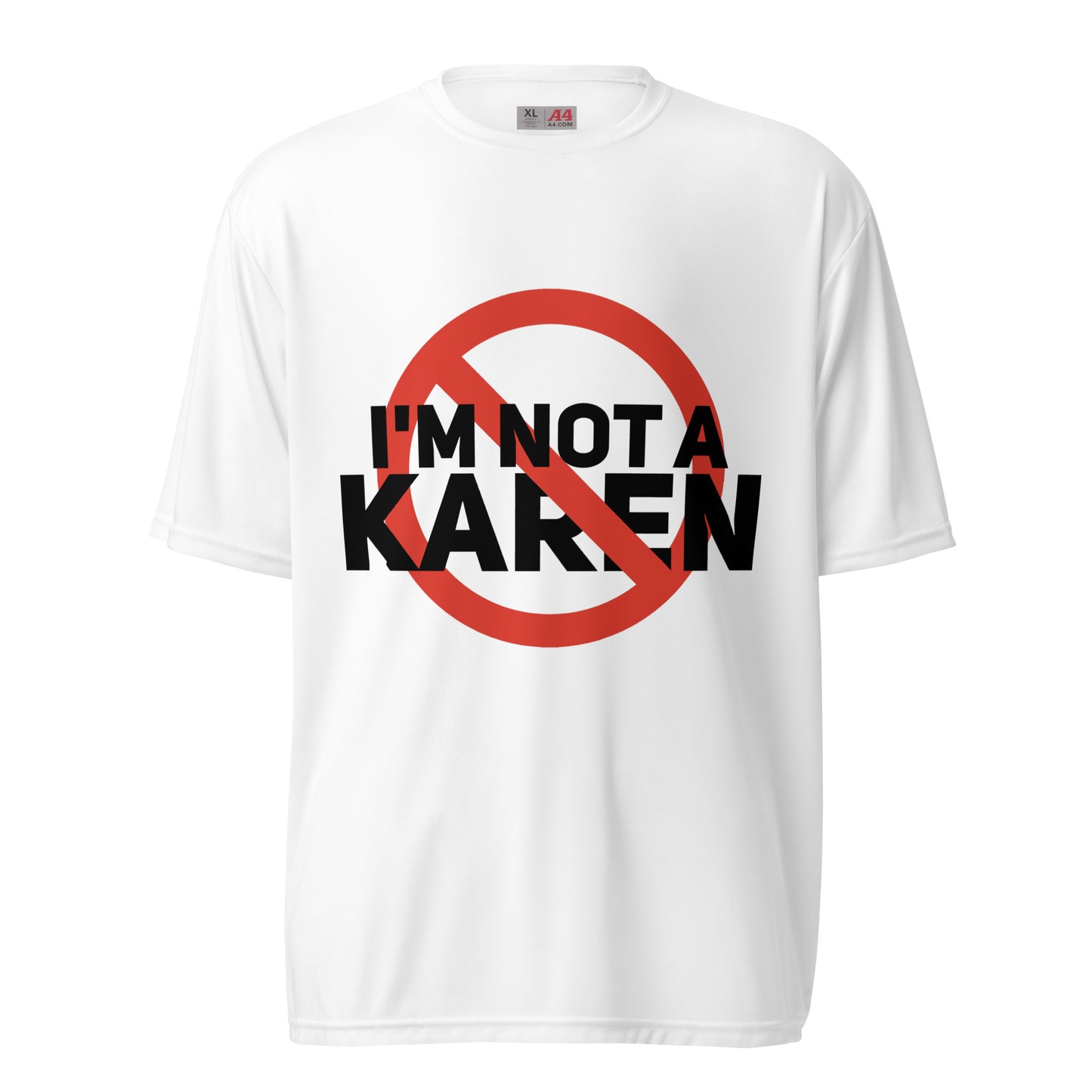 I'm not a Karen White Tee