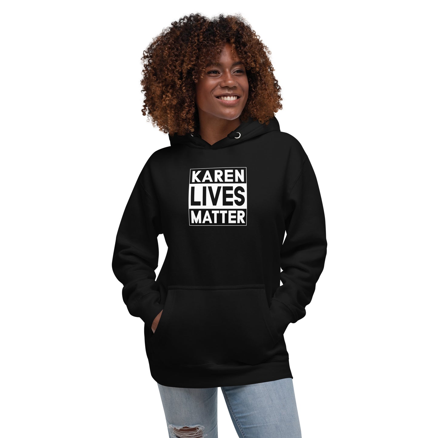 Karen Lives Matter Black Hoodie